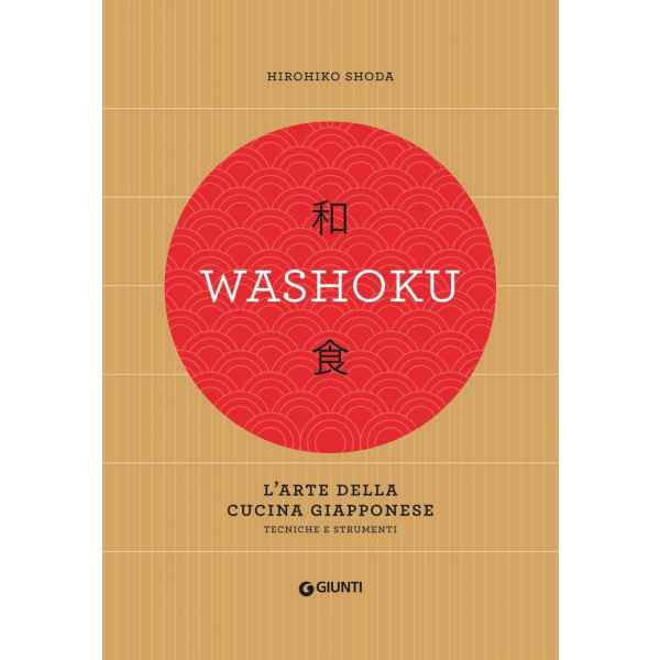 washoku l arte della cucina giapponese tecniche e strumenti hirohiko shoda 1