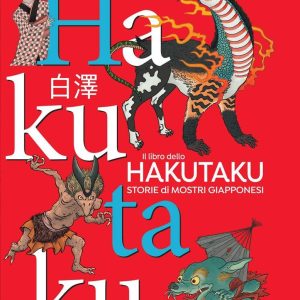 il libro dello hakutaku storie di mo 1 tuttogiappone