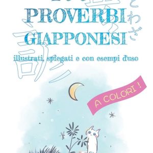 100 Proverbi Giapponesi a Colori tuttogiappone fronte