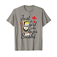 Just A Girl Who Loves Sushi Sushi Kawaii carino Maglietta
