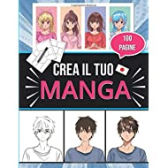 Crea il tuo Manga: Fumetto Manga vuoto per adulti, adolescenti o bambini | 100 tavole da disegno | formato 21,59 x 27,94 cm