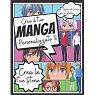 Crea il tuo Manga: libro da disegno | Imparare a disegnare | Manga e Anime passo dopo passo | per bambini, ragazzi e adulti
